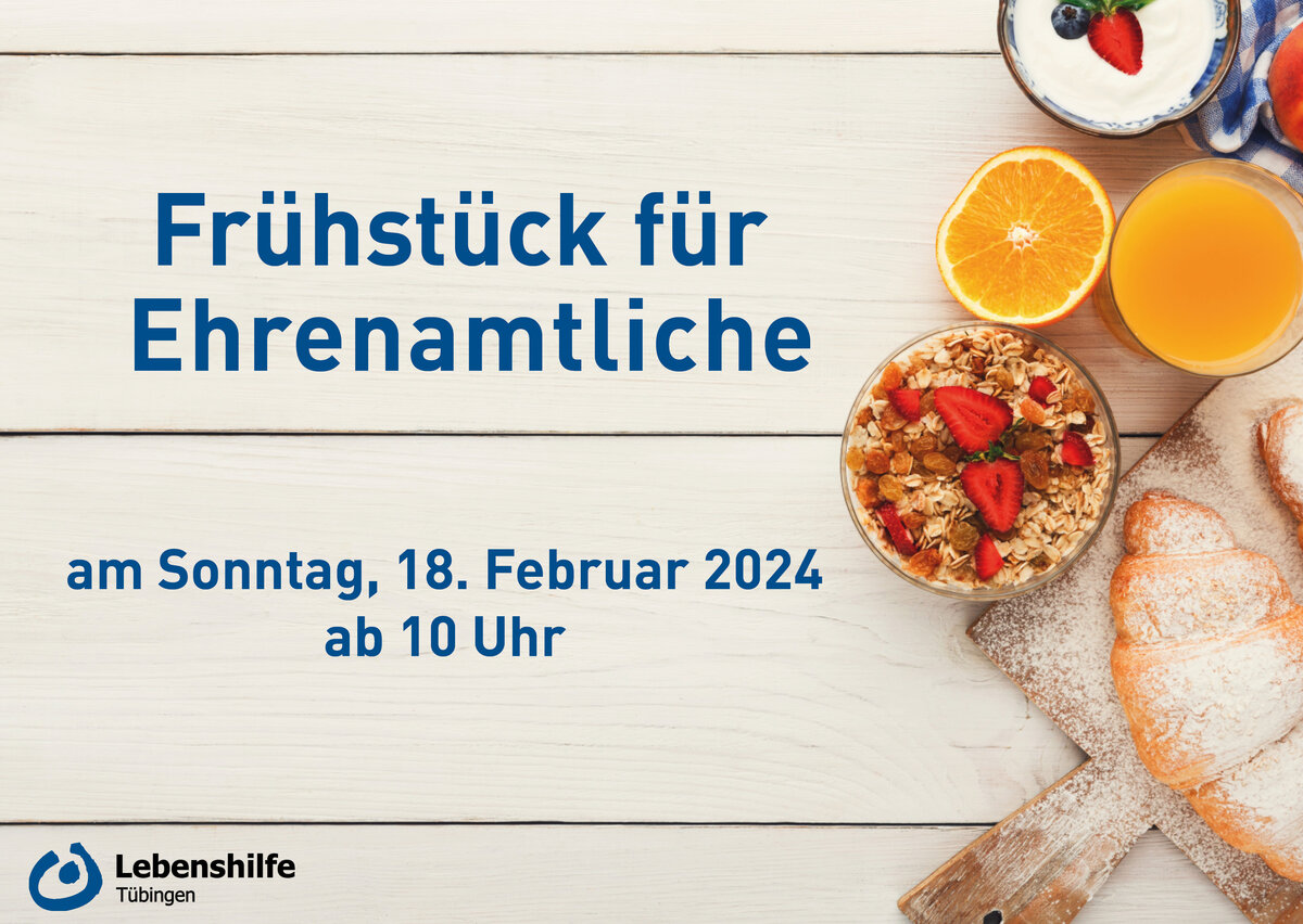 Lebenshilfe Tübingen Einladung zum Frühstück für Ehrenamtliche